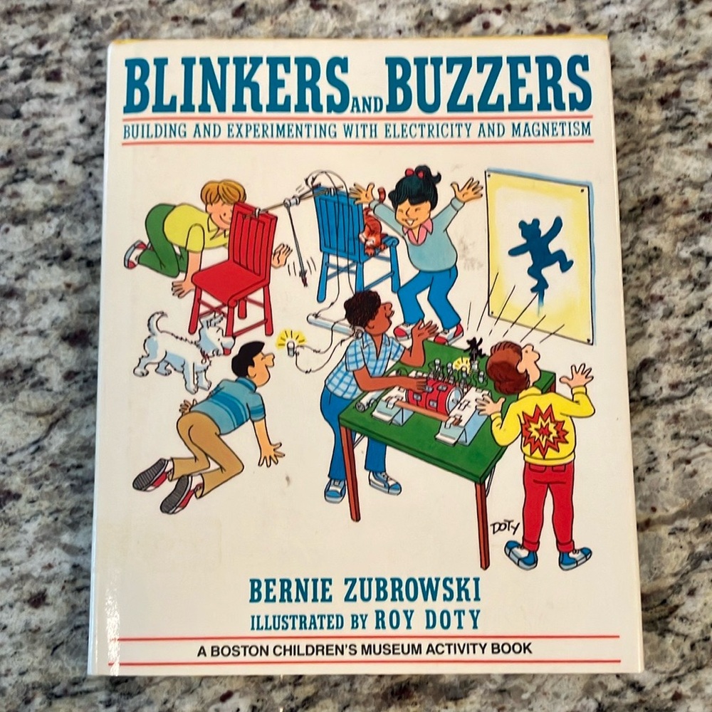 Blinkers and Buzzers by Bernie Zubrowski Electricity & Magnetism Activity Book
